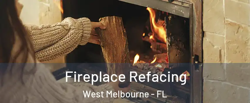  Fireplace Refacing West Melbourne - FL