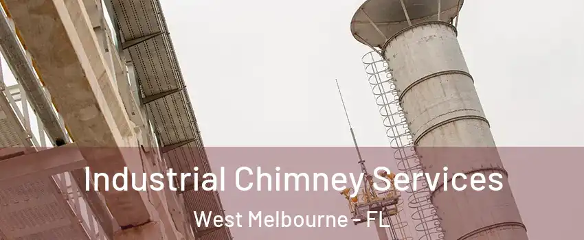  Industrial Chimney Services West Melbourne - FL