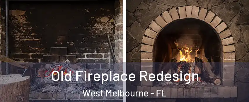  Old Fireplace Redesign West Melbourne - FL